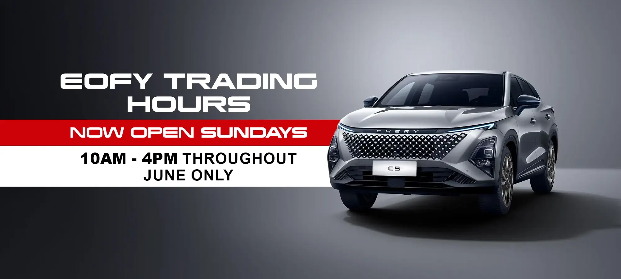 Chery EOFYTradingHours Hp